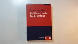 Seller image for Einfhrung in die Medientheorie for sale by Gebrauchtbcherlogistik  H.J. Lauterbach