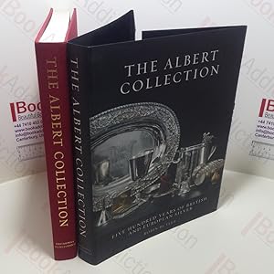 The Albert Collection : Five Hundred Years of British and European Silver