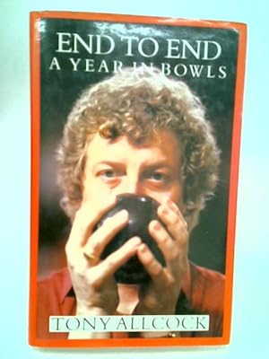 Bild des Verkufers fr End to End: Year in Bowls zum Verkauf von World of Rare Books