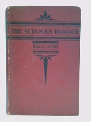 Imagen del vendedor de The School's Honour and Other Stories a la venta por World of Rare Books