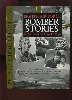 Seller image for Eighth Air Force Bomber Stories for sale by Roger Lucas Booksellers