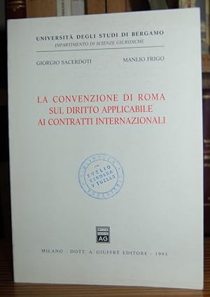 Image du vendeur pour LA CONVENZIONE DI ROMA SUL DIRITTO APPLICABILE AI CONTRATTI INTERNAZIONALI mis en vente par Fbula Libros (Librera Jimnez-Bravo)