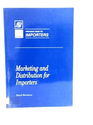 Seller image for Marketing and Distribution for Importers for sale by World of Rare Books