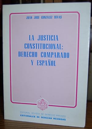 Imagen del vendedor de LA JUSTICIA CONSTITUCIONAL: DERECHO COMPARADO Y ESPAOL a la venta por Fbula Libros (Librera Jimnez-Bravo)