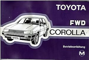 Image du vendeur pour Toyota Corolla FWD - Bedienungsanleitung mis en vente par Sammlerantiquariat