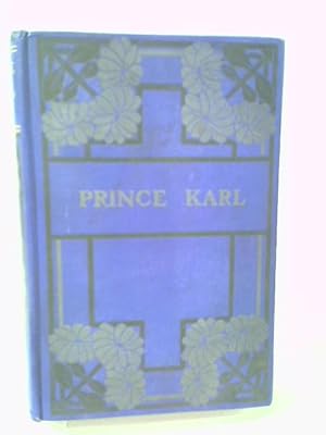 Image du vendeur pour Prince Karl mis en vente par World of Rare Books