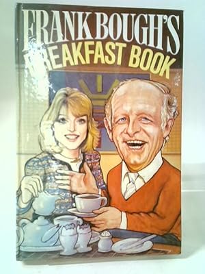 Image du vendeur pour Frank Bough's Breakfast Book mis en vente par World of Rare Books