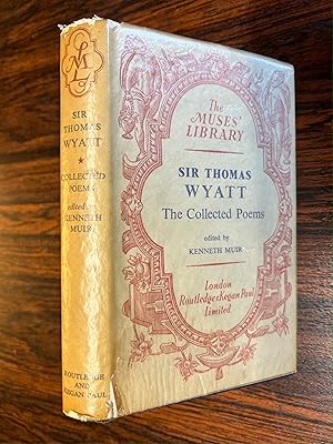 Seller image for Collected Poems of Sir Thomas Wyatt: The Muses' Library for sale by The Berwyn Bookshop