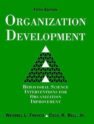 Bild des Verkufers fr Organization Development: Behavioral Science Interventions for Organization Improvement zum Verkauf von WeBuyBooks