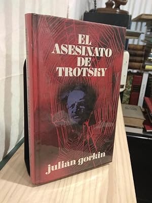 Imagen del vendedor de El asesinato de Trotsky a la venta por Libros Antuñano