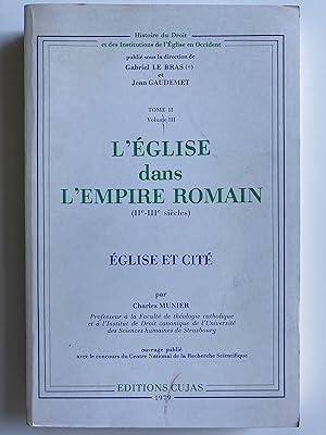 Immagine del venditore per L'Eglise dans l'Empire romain (IIe -IIIe sicles). Eglise et cit. venduto da ShepherdsBook