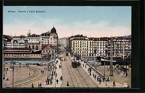 Ansichtskarte Bilbao, Puente y Calle Estación, Strassenbahn