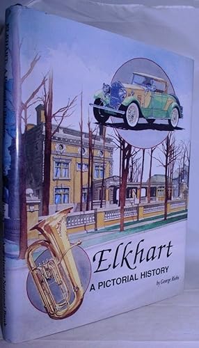 Elkhart: A Pictoral History