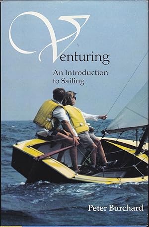 Venturing: An Introduction to Sailing