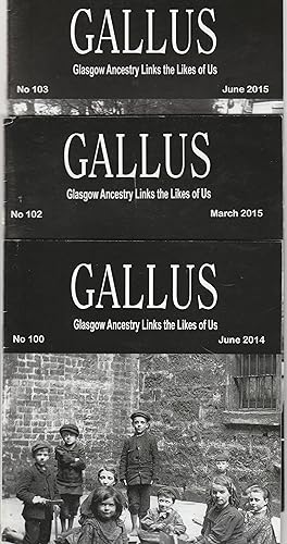 Gallus: Glasgow Ancestry Links the Likes of Us No 100, 102 & 103