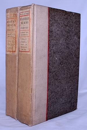 The Poetry Of Robert Burns Volumes I and II
