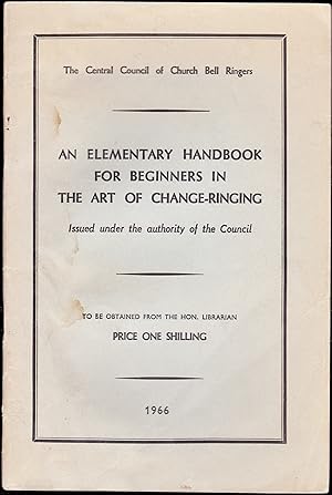 Elementary Handbook for Beginners in the Art of Change Ringing