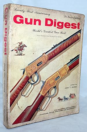 Gun Digest 1967 21st Edition - De Luxe Edition