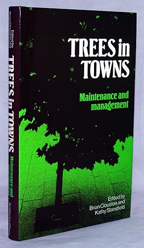 Trees in Towns Maintenance and Management