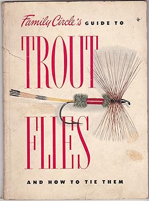 Family Circle's Guide to Trout Flies and How to Tie Them