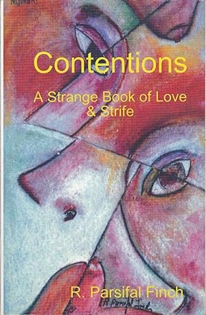 Contentions: A Strange Book of Love and Strife