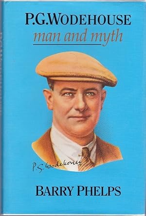 P.G.Wodehouse: Man and Myth