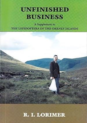 Unfinished Business: A Supplement to The Lepidoptera of the Orkney Islands: