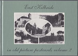 East Kilbride in Old Picture Postcards Volume 2