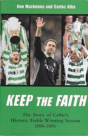 Keep the Faith: Celtic's Historic Treble Winning Season