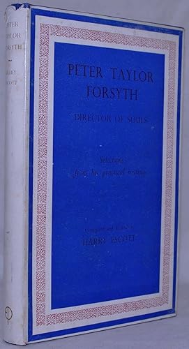 Seller image for Peter Taylor Forsyth (1848-1921) Director of Souls for sale by Loudoun Books Ltd