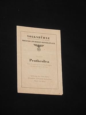 Imagen del vendedor de Programmzettel Volksbhne Theater am Horst-Wessel-Platz 1942/43. PENTHESILEA von Kleist. Spielleitung: Karl Heinz Martin, Bhnenbilder/ Kostme: Rochus Gliese, Musik: Kurt Heuser. Mit Liselotte Schreiner (Penthesilea), Helga Zlch, Monika Bode, Ursula Putschgl, Lore Nlle, Else Jensen, Katharina Schmidtlein, Brigitte Liebusch, Eva-Ruth Ruttmann, Annemarie Steinsieck, Hans Bergmann a la venta por Fast alles Theater! Antiquariat fr die darstellenden Knste