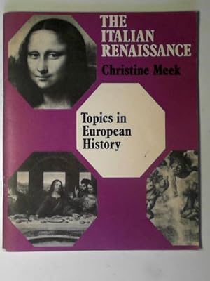 Seller image for The Italian Renaissance (Topics in European history) for sale by Cotswold Internet Books