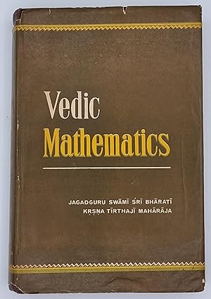 Seller image for Vedic Mathematics Or Sixteen Simple Mathematical Formulae From The Vedas (For One-Line Anwers To All Mathematical Problems) for sale by Green Ink Booksellers