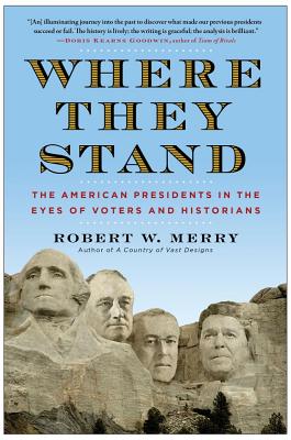 Seller image for Where They Stand: The American Presidents in the Eyes of Voters and Historians (Paperback or Softback) for sale by BargainBookStores