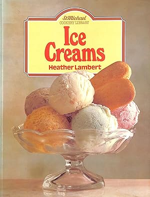 Seller image for Ice Creams - St Michael Cookery Library for sale by M Godding Books Ltd