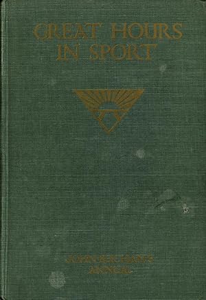 Image du vendeur pour GREAT HOURS IN SPORT - JOHN BUCHAN'S ANNUAL mis en vente par Sportspages