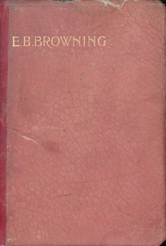 The Poetical Works of Elizabeth Barrett Brownin with two Prose Essays.