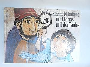 Nikolaus und Jonas mit der Taube, eine Legende mit Bildern von Isolde Schmitt-Menzel.