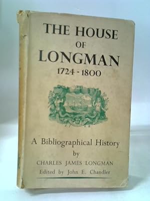 Seller image for House of Longman 1724-1800: for sale by World of Rare Books