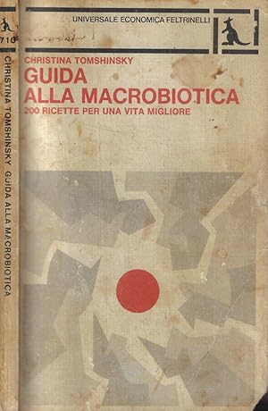 Immagine del venditore per Guida alla macrobiotica venduto da Biblioteca di Babele