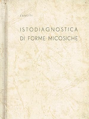 Immagine del venditore per Istodiagnostica di forme micosiche Estratto dal volume I, n.3-Annali L.A.R.M.O.S. venduto da Biblioteca di Babele