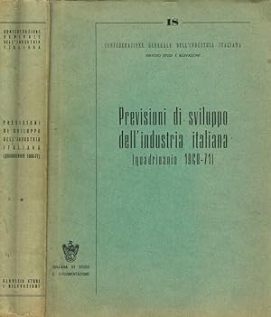Imagen del vendedor de Previsioni di sviluppo dell'industra italiana (Quadriennio 1968-71) a la venta por Biblioteca di Babele