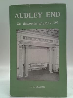 Bild des Verkufers fr Audley End: The Restoration of 1762-1797 zum Verkauf von World of Rare Books
