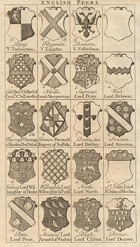 Seller image for [Coats of arms of] English Peers. Byng, V. Torrington - Fitzgerald, V. Leinster - Bouverie, V. Folkestone - Coke Bar Clifford of Cumbd. Cts of Leicester - Neville, Lord Abergavenny - Seymour, Lord Perey - West, Lord Delawar - Murray Ld Strange of Knokin D. of Athol - Berners Baroness Knyvet of Suffolk - Dudley Lea, Lord Dudley - Stourton, Lord Stourton - Verney, Lord Willoughby of Broke - Willoughby, Lord Willoughby of Parliam. - North, Lord North - St. John, Lord St. John of Bletsho - Petre, Lord Petre - Arundel, Lord Arundel of Wardour - Bligh, Lord Clifton - Dormer, Lord Dormer. for sale by Antiqua Print Gallery