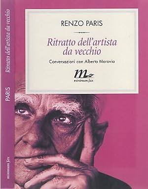 Bild des Verkufers fr Ritratto dell'artista da vecchio Conversazione con Alberto Moravia zum Verkauf von Biblioteca di Babele