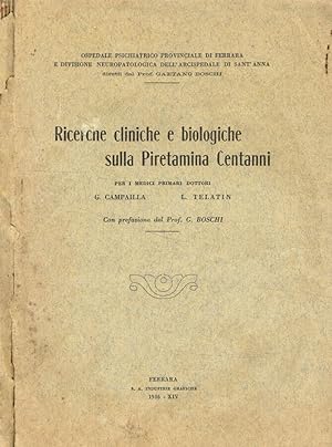 Bild des Verkufers fr Ricerche cliniche e biologiche sulla piretamina centanni zum Verkauf von Biblioteca di Babele