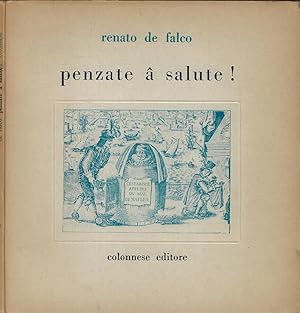 Bild des Verkufers fr Penzate a salute! zum Verkauf von Biblioteca di Babele