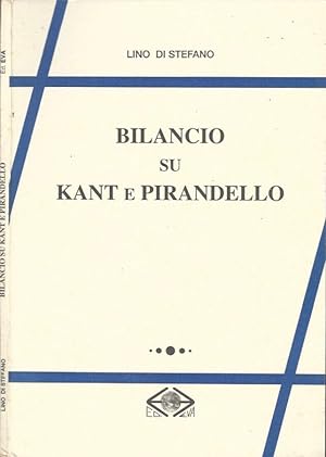 Bild des Verkufers fr Bilancio su Kant e Pirandello zum Verkauf von Biblioteca di Babele
