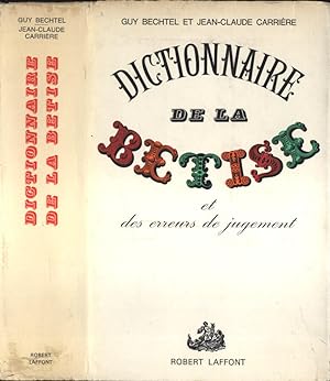 Immagine del venditore per Dictionnaire de la Betise et des erreurs de jugement venduto da Biblioteca di Babele