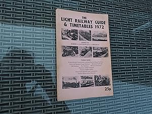 Imagen del vendedor de THE LIGHT RAILWAY GUIDE and TIMETABLES 1972 a la venta por Ron Weld Books